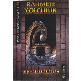 Rahmete Yolculuk - Mehmed Alagaş