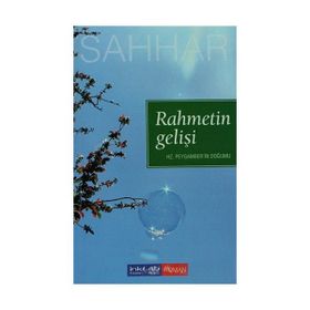 RAHMETIN GELİŞİ HZ. PEYGAMBERIN DOĞUMU - ABDULHAMID CUDE ES-SAHHAR