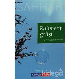 RAHMETIN GELİŞİ HZ. PEYGAMBERIN DOĞUMU - ABDULHAMID CUDE ES-SAHHAR