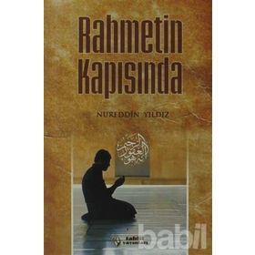 Rahmetin Kapısında - Nureddin Yıldız