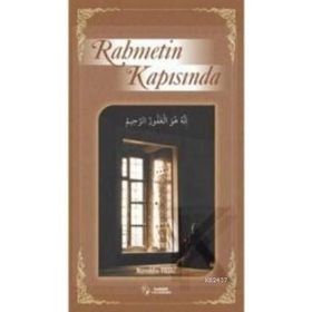 Rahmetin Kapısında - Nureddin Yıldız