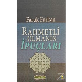 Rahmetli Olmanın İpuçları - Faruk Furkan