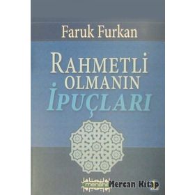 Rahmetli Olmanın İpuçları - Faruk Furkan