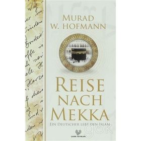 RAISA NACH MAKKA - MURAD WILFRIED HOFMANN