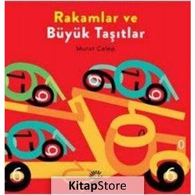 Rakamlar ve Büyük Taşıtlar - Murat Celep