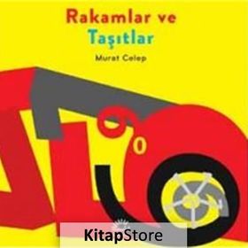 Rakamlar ve Taşıtlar - Murat Celep