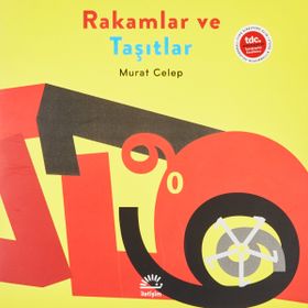 Rakamlar ve Taşıtlar - Murat Celep