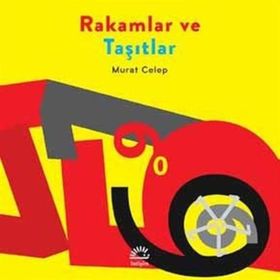 Rakamlar ve Taşıtlar - Murat Celep