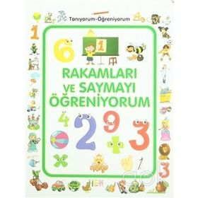 Rakamları ve Saymayı Öğreniyorum - kollektif