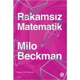 Rakamsız Matematik - Milo Beckman