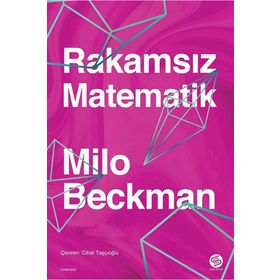 Rakamsız Matematik - Milo Beckman