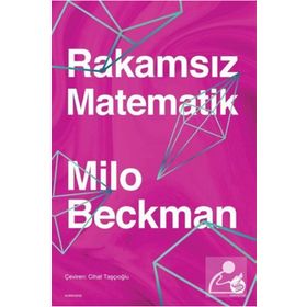 Rakamsız Matematik - Milo Beckman