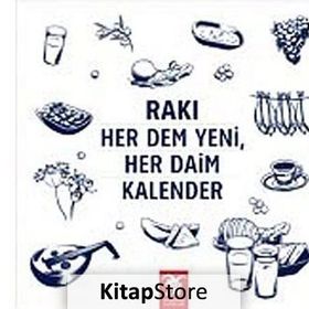 Rakı Her Dem Yeni, Her Daim Kalender - Erdir Zat