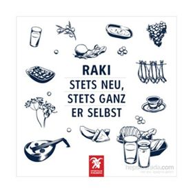 Rakı - Stets Neu, Stets Ganz Er Selbst - Erdir Zat