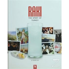 RAKI: THE SPIRIT OF TURKEY - ERDIR ZAT