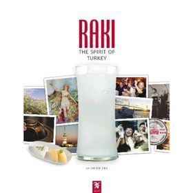 RAKI: THE SPIRIT OF TURKEY - ERDIR ZAT