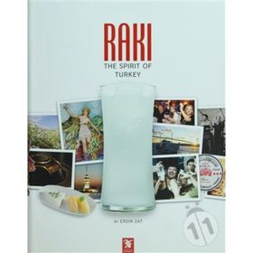 RAKI: THE SPIRIT OF TURKEY - ERDIR ZAT