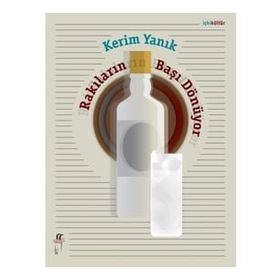 Rakıların Başı Dönüyor - Kerim Yanık