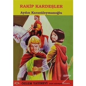RAKIP KARDEŞLER - AYDIN KARASÜLEYMANOĞLU