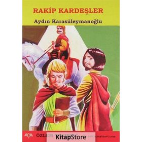RAKIP KARDEŞLER - AYDIN KARASÜLEYMANOĞLU