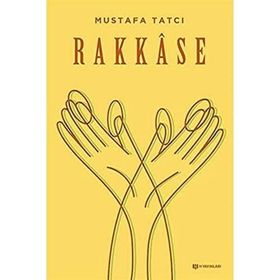 Rakkase - Mustafa Tatçı