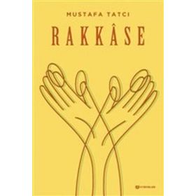 Rakkase - Mustafa Tatçı
