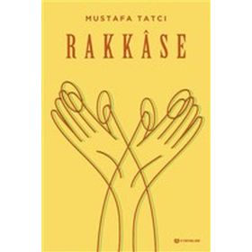 Rakkase - Mustafa Tatçı
