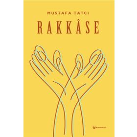 Rakkase - Mustafa Tatçı