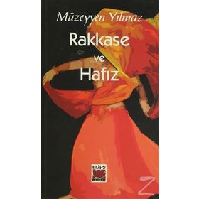 RAKKASE VE HAFIZ - MÜZEYYEN YILMAZ