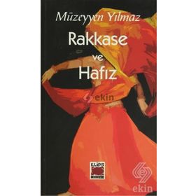 RAKKASE VE HAFIZ - MÜZEYYEN YILMAZ