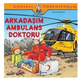 Ralf Butschkow Arkadaşım Ambulans Doktoru İş Bankası Kültür Yayınları