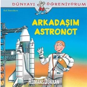 Ralf Butschkow Arkadaşım Astronot İş Bankası Kültür Yayınları