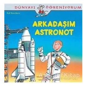 Ralf Butschkow Arkadaşım Astronot İş Bankası Kültür Yayınları