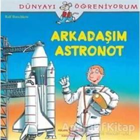 Ralf Butschkow Arkadaşım Astronot İş Bankası Kültür Yayınları