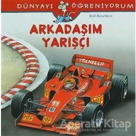 Ralf Butschkow Arkadaşım Yarışçı Dünyayı Öğreniyorum İş Bankası Kültür Yayınları