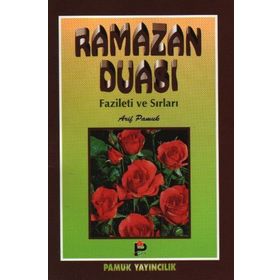 Ramazan Duası Fazileti ve Sırları Cep Boy - Arif Pamuk