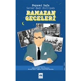 Ramazan Geceleri - Server Bedi Külliyatı - Peyami Safa