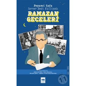 Ramazan Geceleri - Server Bedi Külliyatı - Peyami Safa