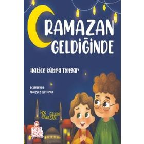 Ramazan Geldiğinde - Hatice Kübra Tongar