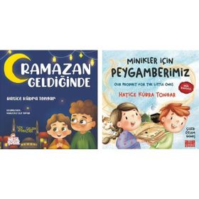 Ramazan Geldiğinde / Minikler İçin Peygamberimiz - Hatice Kübra Tongar