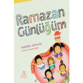 RAMAZAN GÜNLÜĞÜM - NURDAN DAMLA