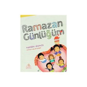 RAMAZAN GÜNLÜĞÜM - NURDAN DAMLA
