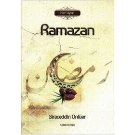 Ramazan-Hicri Aylar - Siraceddin Önlüer