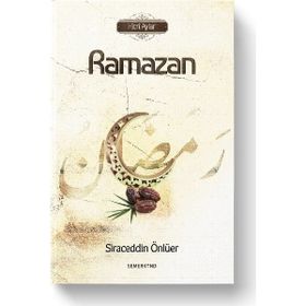 Ramazan-Hicri Aylar - Siraceddin Önlüer