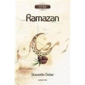 Ramazan-Hicri Aylar - Siraceddin Önlüer