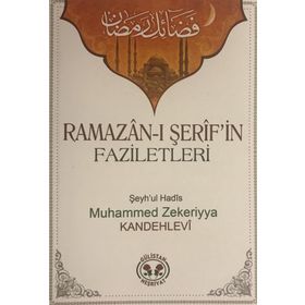 Ramazan-ı Şerif'in Faziletleri - Muhammed Zekariya