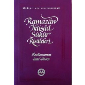 RAMAZAN, İKTİSAD, ŞÜKÜR RISALELERI (C. BOY + CILTSIZ) - BEDİÜZZAMAN SAID NURSI