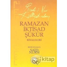 RAMAZAN, İKTİSAD, ŞÜKÜR RISALELERI (C. BOY + CILTSIZ) - BEDİÜZZAMAN SAID NURSI