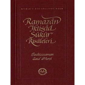 RAMAZAN, İKTİSAD, ŞÜKÜR RISALELERI (C. BOY + CILTSIZ) - BEDİÜZZAMAN SAID NURSI