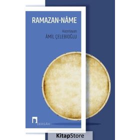 Ramazan Name - Amil Çelebioğlu